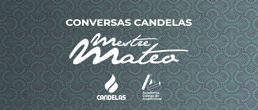Chegan as #ConversasCandelasMestreMateo, 15 encontros en streaming con todas as finalistas dos XIX Mestre Mateo