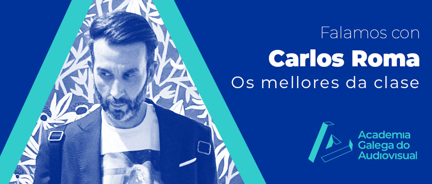 Carlos Roma: “Entreter non é doado”